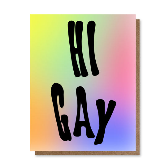 Hi Gay | Greeting Card