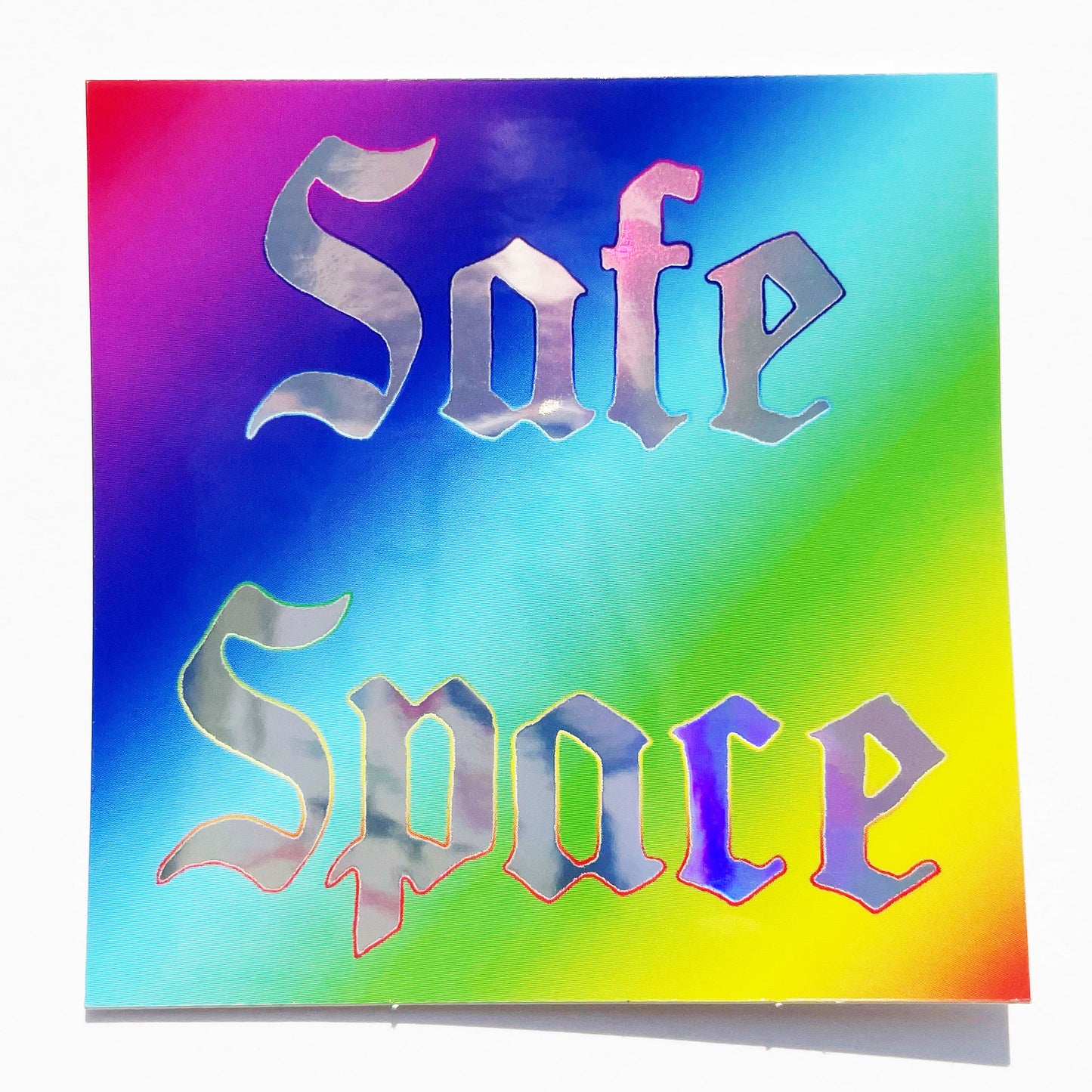 Safe Space | Holographic Sticker