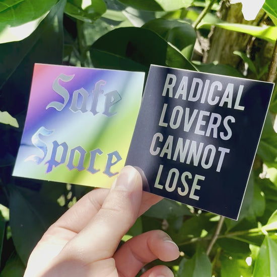 Radical Lovers Cannot Lose | Holographic Sticker